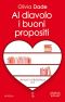 [Amori in Biblioteca 01] • Al Diavolo I Buoni Propositi